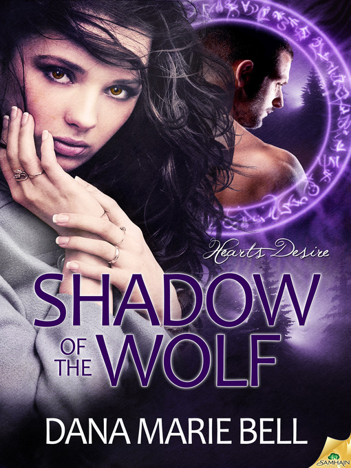 Title details for Shadow of the Wolf by Dana Marie Bell - Available
